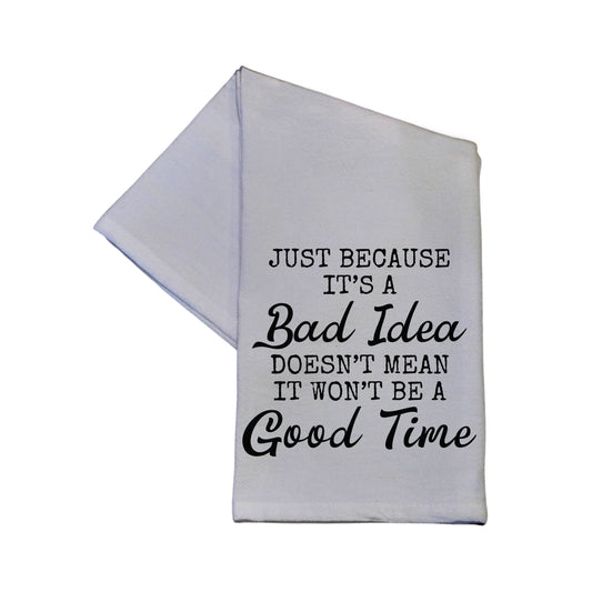 Just Because It Is A Bad Idea Cotton Hand Towel 16x24